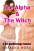 The Alpha And The Witch - genderswap shorts, #2