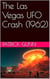 The Las Vegas UFO Crash (1962)
