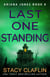 Last One Standing - Ariana Jones, #8