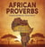 African Proverbs - Volume II: Central Africa