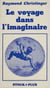 Le Voyage dans l'imaginaire