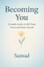 Becoming You: A Gentle Guide to Self-Trust, Focus, and Inner Growth