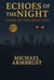 Echoes of the Night: Curse of the Iron City - Echoes of the Night, #2