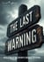 The Last Warning - Truth Series