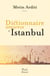 Dictionnaire amoureux d'Istanbul