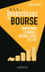 3, 2, 1... Investissez en bourse - Comprendre la Bourse : actions, SICAV, ETF, etc