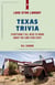 Texas Trivia - Everything Y'all Need to Know about the Lone Star State
