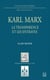 Karl Marx - la transparence et les entraves
