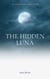 The Hidden Luna - East Texas Alpha's, #1