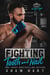 Fighting Tooth & Nail - Kings Gym, #2