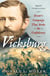 Vicksburg - Grant's Campaign That Broke the Confederacy
