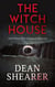 The Witch House and Other Psychological Horrors