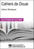 Cahiers de Douai d'Arthur Rimbaud - "Les Fiches de Lecture d'Universalis"