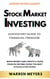 Stock Market Investing QuickStart Guide to Financial Freedom Make Money and Create a Huge Passive Income Using the Best Stocks Strategies - WARREN MEYERS, #3