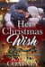 Her Christmas Wish - The Crooked Halo Christmas Chronicles—The Murphy Clan, #2