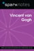 Vincent van Gogh (SparkNotes Biography Guide)