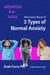 Alternative Roots of 3 Types of Normal Anxiety - The WorryTamer Collection, #1