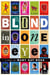 Blind in One Eye