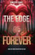 The Edge of Forever