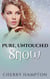 Pure, Untouched Snow - Very Adult Fairy Tales, #1