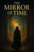 The mirror of time