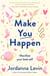 Make You Happen - Manifest your best self