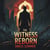 The Witness Reborn - The Witness  Chronicles, #2