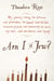 Am I a Jew? - My Journey Among the Believers and Pretenders, the Lapsed and the Lost, in Search of Faith (Not Necessarily My Own), My Roots, and Who Knows, Even Myself