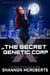 The Secret of Genetic Corp X:  Zarra's Tale (Anniversary Edition) - The Secrets of Corp X, #1
