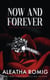 NOW and FOREVER - Brutal Vows