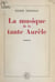 La musique de la tante Aurèle