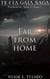 Far From Home - Terra Gaia Saga