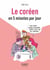Petit Livre de - le Coréen en 5 minutes par jour