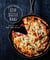 Stir, Sizzle, Bake - Recipes for Your Cast-Iron Skillet: A Cookbook