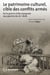 Le patrimoine culturel, cible des conflits armés - De la guerre civil espagnole aux guerres du 21è siècle