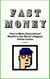 Fast Money How to Make Generational Wealth in the World's Biggest Online Casino