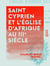 Saint Cyprien et l'église d'Afrique au IIIe siècle - Cours d'éloquence sacrée fait à la Sorbonne pendant l'année 1863-1864