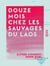 Douze mois chez les sauvages du Laos
