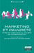 Marketing et pauvreté - Être pauvre dans la société de consommation