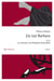 J'ai tué Barbara suivi de La Chanson de Madame Rosenfelt