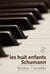 Les huit enfants Schumann