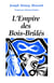 empire des Bois-Brûlés, L’ - Essai