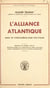 L'Alliance Atlantique - Essai de phénoménologie politique