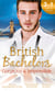 British Bachelors: Gorgeous and Impossible - My Greek Island Fling / Back in the Lion's Den / We'll Always Have Paris