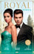 Royal Babies - Claiming His Secret Royal Heir / Pregnant with a Royal Baby! / Secret Child, Royal Scandal