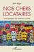 Nos chers locataires - Témoignages de bailleurs privés