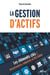 La gestion d’actifs - Les éléments clés : infrastructures, industries et ISO 55000