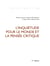 L’inquiétude pour le monde et la pensée critique