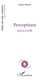 Perceptions - (2013-2018)