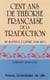 Cent ans de théorie française de la traduction - De Batteux à Littré (1748-1847)